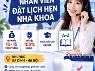TUYỂN TELEMARKETING NHA KHOA – BA ĐÌNH + phụ cấp + hoa hồng KHÔNG
