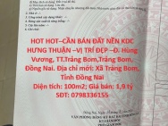 HOT HOT–CẦN BÁN ĐẤT NỀN KDC HƯNG THUẬN –VỊ TRÍ ĐẸP –Đ. Hùng Vương,
