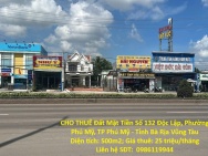 CHO THUÊ Đất Mặt Tiền Số 132 Độc Lập, Phường Phú Mỹ, TP Phú Mỹ -