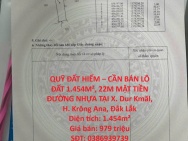 QUỸ ĐẤT HIẾM – CẦN BÁN LÔ ĐẤT 1.454M², 22M MẶT TIỀN ĐƯỜNG NHỰA TẠI