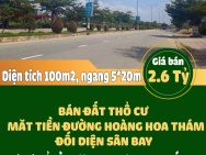 BÁN ĐẤT THỔ CƯ MẶT TIỀN ĐƯỜNG HOÀNG HOA THÁM ĐỐI DIỆN SÂN BAY