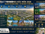 VINHOMES HÓC MÔN 2026 ĐẠI ĐÔ THỊ ĐÁNG SỐNG – CƠ HỘI ĐẦU TƯ DẪN ĐẦU