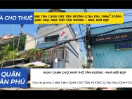 Cho thuê nhà 2 Mặt Tiền CẠNH CHỢ TÂN HƯƠNG Q.Tân Phú 100m²,3TẦNG,