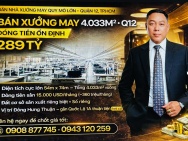 Xưởng May Đông Hưng Thuận Q12 Gần QL1A - 4033m2 Dòng Tiền 360tr/th