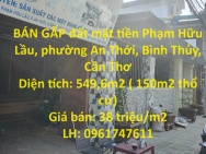 BÁN GẤP đất mặt tiền Phạm Hữu Lầu, phường An Thới, Bình Thủy, Cần