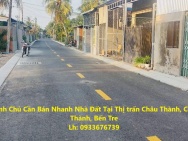 Chính Chủ Cần Bán Nhanh Nhà Đất Tại Thị trấn Châu Thành, Châu