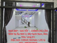 NHÀ ĐẸP – GIÁ TỐT  – CHÍNH CHỦ CẦN BÁN Tại Ấp Mới 2, Mỹ Hạnh Nam,
