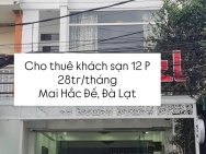 Cho thuê khách sạn 12 phòng 28 triệu/tháng phường 6 Đà Lạt