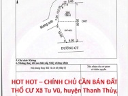 HOT HOT – CHÍNH CHỦ CẦN BÁN ĐẤT THỔ CƯ Xã Tu Vũ, huyện Thanh Thủy,
